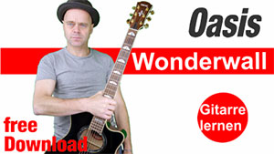 oasis wonderwall gitarre lernen